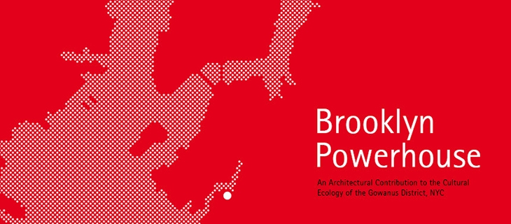 Archisearch BROOKLYN POWERHOUSE: DESIGNS FOR AN ART AND CULTURAL CENTER IN NEW YORK / NEW WORKSHOP FOR THE ACADEMY OF ARCHITECTURAL CULTURE